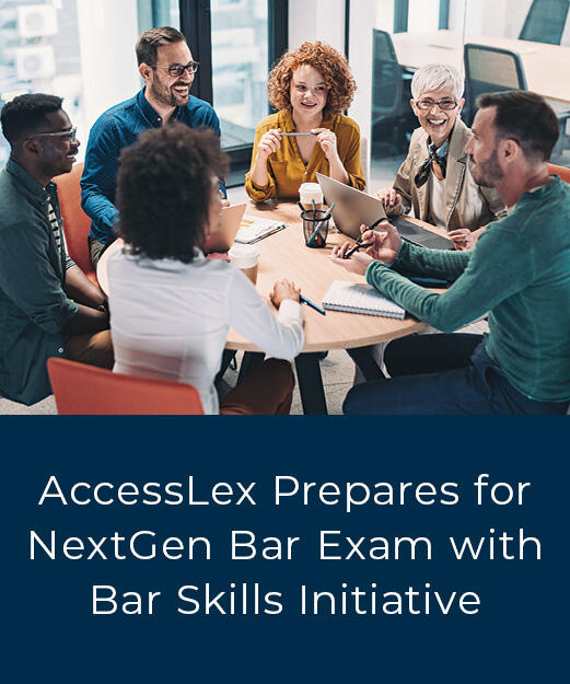 AccessLex Prepares for NextGen Bar Exame with Bar Skills Initiative
