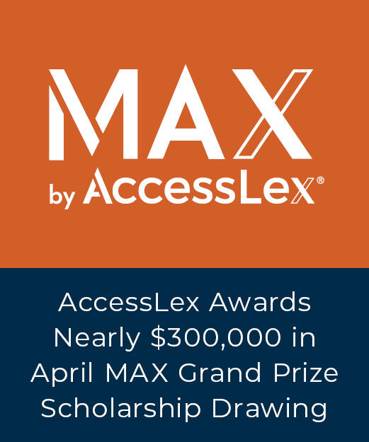 AccessLex Awards Nearly $300,000 in April MAX Grand Prize Scholarship Drawing
