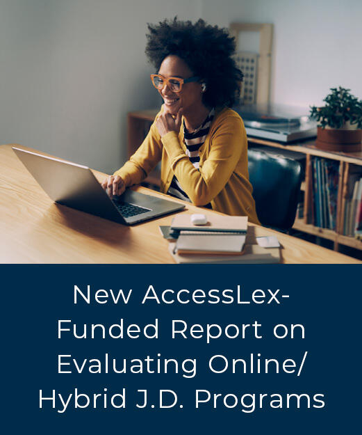 New AccessLex-Funded Report on Evaluating Online/Hybrid J.D. Programs